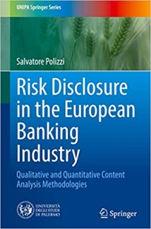 کتاب Risk Disclosure in the European Banking Industry: Qualitative and Quantitative Content Analysis Methodologies (UNIPA Springer Series)