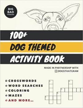 کتاب 100+ Dog-Themed Activity Book: A Wide Variety of PAWsome Puzzles and Activities for Adults Who Love Dogs!
