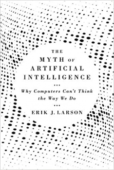 جلد معمولی سیاه و سفید_کتاب The Myth of Artificial Intelligence: Why Computers Can’t Think the Way We Do