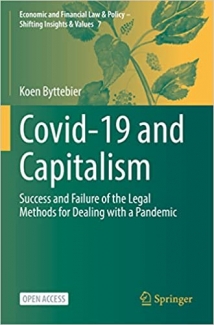 کتاب Covid-19 and Capitalism: Success and Failure of the Legal Methods for Dealing with a Pandemic (Economic and Financial Law & Policy – Shifting Insights & Values, 7)