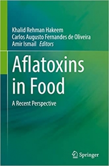 کتاب Aflatoxins in Food: A Recent Perspective