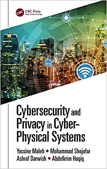 کتاب Cybersecurity and Privacy in Cyber Physical Systems 