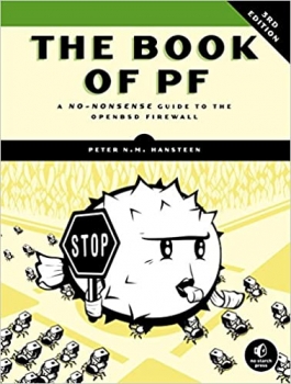 کتابThe Book of PF, 3rd Edition: A No-Nonsense Guide to the OpenBSD Firewall