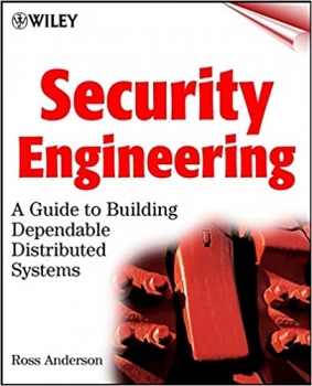 کتاب Security Engineering: A Guide to Building Dependable Distributed Systems 1st Edition