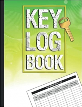 کتاب Key Log Book: Sign Out & Sign In Key Register Log Book | Key Checkout System for Business and Personal Use,for Key Control and Key Security | (8.5