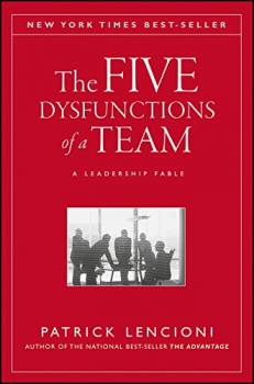 The Five Dysfunctions of a Team: A Leadership Fable   102