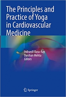 کتاب The Principles and Practice of Yoga in Cardiovascular Medicine