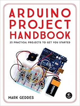 جلد سخت سیاه و سفید_کتاب Arduino Project Handbook: 25 Practical Projects to Get You Started