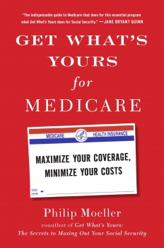 کتاب Get What's Yours for Medicare: Maximize Your Coverage, Minimize Your Costs (The Get What's Yours Series)