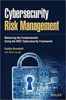 کتاب Cybersecurity Risk Management: Mastering the Fundamentals Using the NIST Cybersecurity Framework