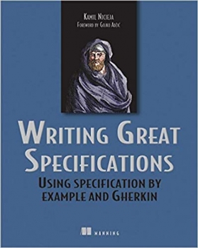کتاب Writing Great Specifications: Using Specification By Example and Gherkin