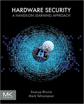 کتاب Hardware Security: A Hands-on Learning Approach