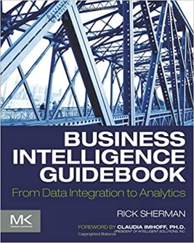 کتاب Business Intelligence Guidebook: From Data Integration to Analytics