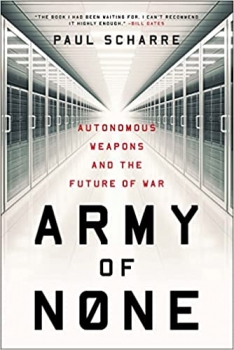 کتاب Army of None: Autonomous Weapons and the Future of War