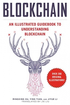 کتاب Blockchain: An Illustrated Guidebook to Understanding Blockchain