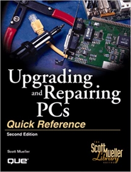 کتاب Scott Mueller Library : Upgrading and Repairing PCs, Quick Reference 