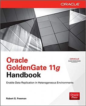 کتاب Oracle GoldenGate 11g Handbook 1st Edition