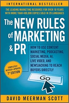 جلد سخت رنگی_کتاب The New Rules of Marketing and PR: How to Use Content Marketing, Podcasting, Social Media, AI, Live Video, and Newsjacking to Reach Buyers Directly