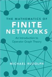 کتاب The Mathematics of Finite Networks: An Introduction to Operator Graph Theory