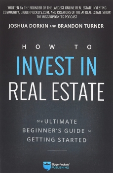 کتاب How to Invest in Real Estate: The Ultimate Beginner's Guide to Getting Started