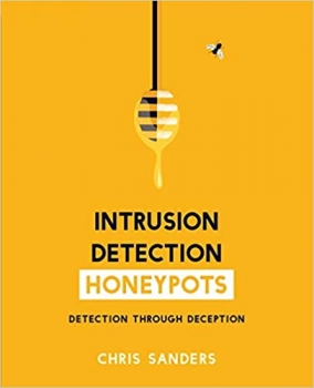 کتاب Intrusion Detection Honeypots: Detection through Deception