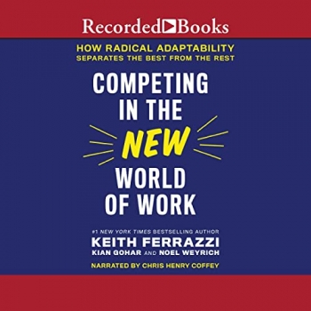 کتاب  Competing in the New World of Work: How Radical Adaptability Separates the Best from the Rest