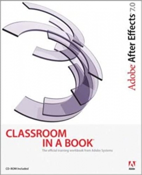 کتاب Adobe After Effects 7.0 Classroom in a Book