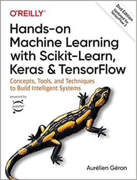 جلد سخت سیاه و سفید_کتاب Hands-On Machine Learning with Scikit-Learn, Keras, and TensorFlow: Concepts, Tools, and Techniques to Build Intelligent Systems