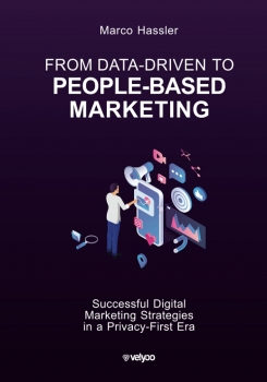 کتاب From Data-Driven to People-Based Marketing: Successful Digital Marketing Strategies in a Privacy-First Era