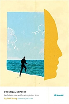 کتاب Practical Empathy: For Collaboration and Creativity in Your Work
