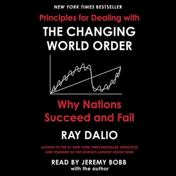 کتاب Principles for Dealing with the Changing World Order: Why Nations Succeed or Fail