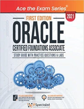 کتاب Oracle Certified Foundation Associate : Study Guide With Practice Questions & Labs – First Edition – 2021