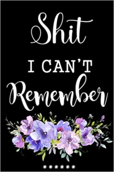 جلد معمولی سیاه و سفید_کتاب Shit I CAN’T Remember: Password Book with Alphabetical Tabs for Keeping Your Personal Information Safe and Protected. This Unique Large-Format … are Ideal Gifts for Women, Her & Girls