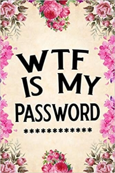 جلد سخت رنگی_کتاب WTF Is My Password: password book, password log book and internet password organizer, alphabetical password book, Logbook To Protect Usernames and … notebook, password book small 6” x 9”