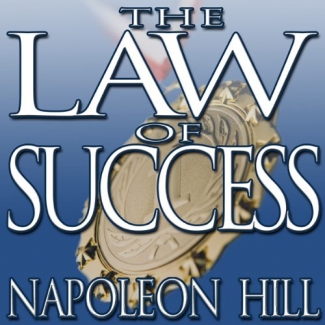 کتاب The Law of Success: From the Master Mind to the Golden Rule (in Sixteen Lessons)