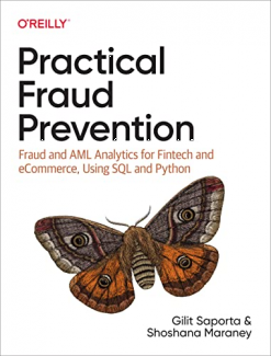 جلد سخت سیاه و سفید_کتاب Practical Fraud Prevention: Fraud and AML Analytics for Fintech and eCommerce, Using SQL and Python 1st Edition