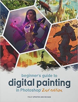 کتاب Beginner’s Guide to Digital Painting in Photoshop 2nd Edition