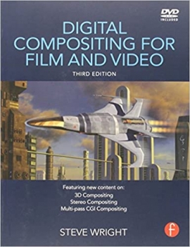کتاب Digital Compositing for Film and Video, Third Edition