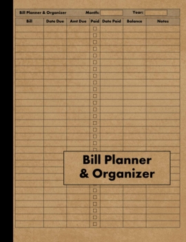 کتاب Bill Planner and Organizer: Monthly Bill Payment Tracker and Ledger – 120 Pages – Money Debt Tracking Log