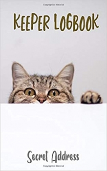 کتاب Keeper Logbook Secret Address: Internet Password Logbook With Alphabetical Tabs | Usernames and Passwords | Personal Internet Address & Password Log … | Cat Cover Design (Password Book My Cat)