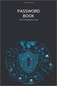 کتاب Password Book With Alphabetical Tabs: Password Journal and Alphabetical Tabs, Password Logbook, Internet Password Organizer, Logbook To Protect Usernames, password book