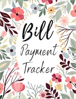 کتاب Bill Organizer: Bill and Expense Tracker | Monthly Bill Payment & Organizer | Simple Home Budget Spreadsheet | Monthly Bill Payments Checklist Organizer Planner | 120 Pages, Size 8,5×11 Inch