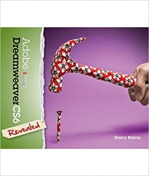 کتاب Adobe Dreamweaver CS6 Revealed (Adobe CS6)