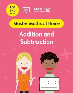 کتاب DK – Maths No Problem! Addition and Substraction, Ages 8-9 (Key Stage 2)