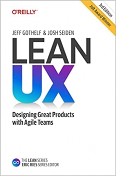 کتاب Lean UX: Designing Great Products with Agile Teams