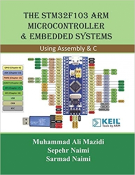 جلد معمولی سیاه و سفید_کتاب The STM32F103 Arm Microcontroller and Embedded Systems: Using Assembly and C