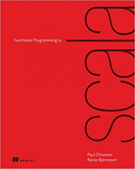 کتاب Functional Programming in Scala 1st Edition