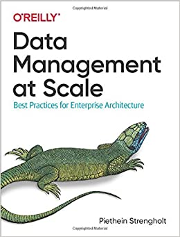 کتاب Data Management at Scale: Best Practices for Enterprise Architecture