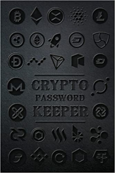 کتاب Crypto Password Keeper: Crypto Seed Phrase Storage Book: Crypto Trading Logbook: Seed Phrase Storage Crypto | WTF is My Private Key | Crypto Paper … Private Keys Keeping & Crypto Gifts for Him