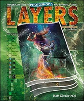 کتاب Layers: The Complete Guide to Photoshop’s Most Powerful Feature